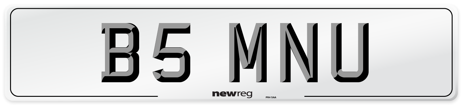 B5 MNU Number Plate from New Reg